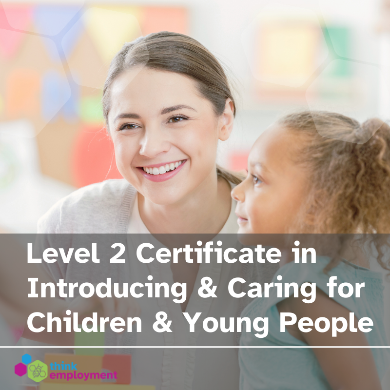 Level 2 Caring for Children and Young People With Certificate