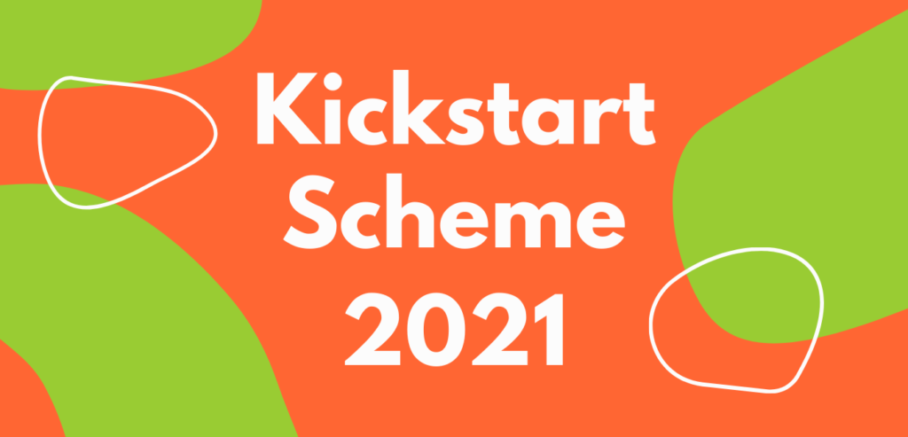 New For 2021 Kickstart Scheme